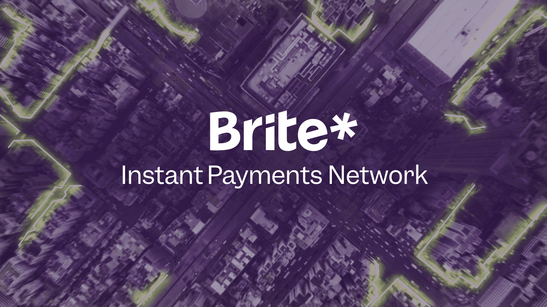 Brite Instant Payment Network