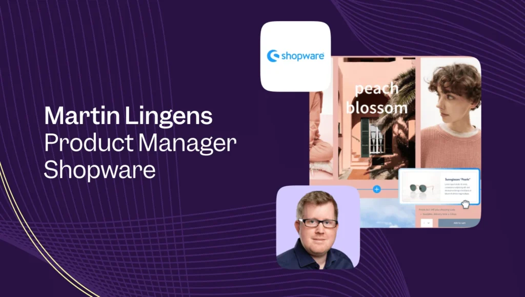 Martin Lingens - Product Manager in Shopware